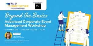 Beyond the Basics: Advanced Corporate Event Management Workshop